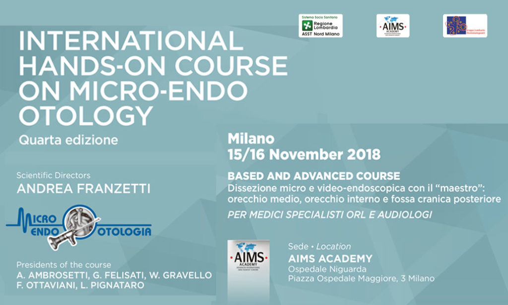 International Hands-On Course On Micro-Endo Otology – IV edizione